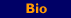 Bio